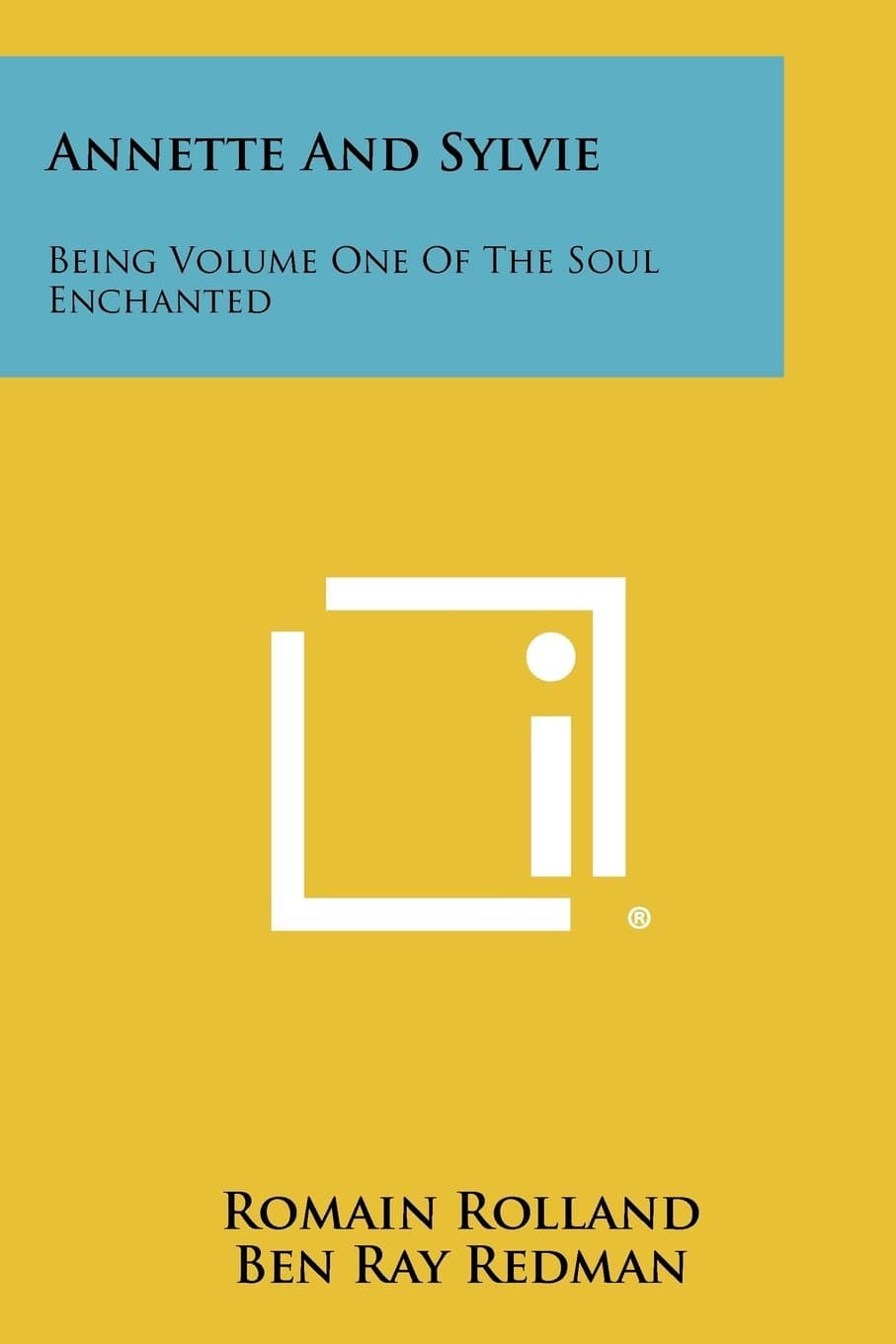 Annette and Sylvie: Being Volume One of The Soul Enchanted cover