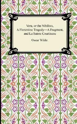 Vera; Or, The Nihilists