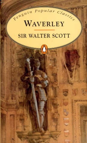Waverley; or, 'Tis sixty years since — Complete