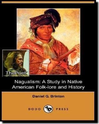 Nagualism: A Study in Native American Folk-lore and History