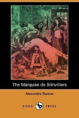 Marquise Brinvillier / Celebrated Crimes