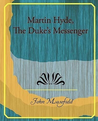 Martin Hyde, the Duke's Messenger cover