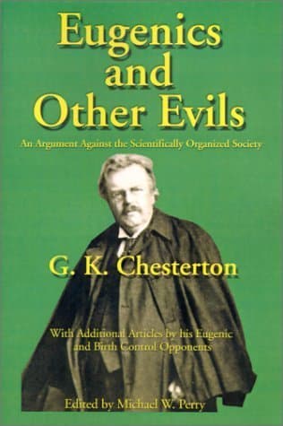 Eugenics and Other Evils