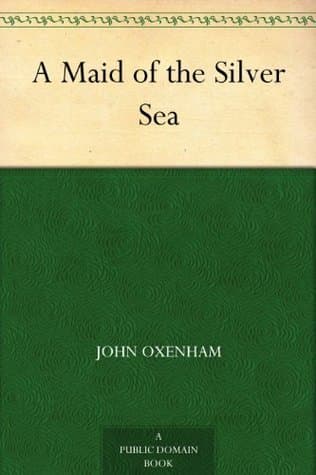 A Maid of the Silver Sea