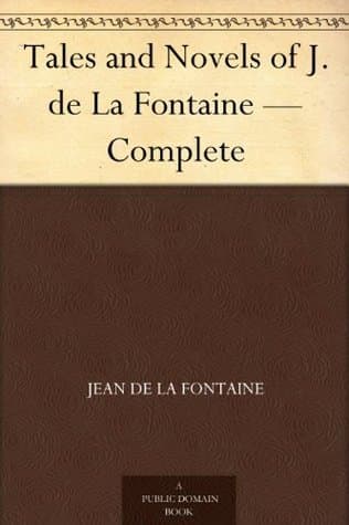 Tales and Novels of J. de La Fontaine — Complete