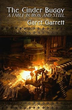 The Cinder Buggy: A Fable in Iron and Steel