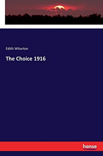 The Choice / 1916