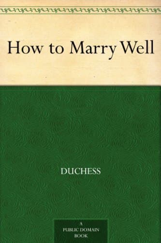 How to Marry Well
