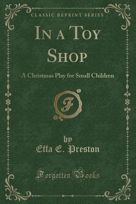 In a Toy Shop: A Christmas Play for Small Children