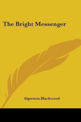 The Bright Messenger