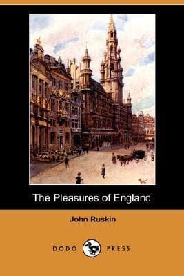 The Pleasures of England / Lectures given in Oxford