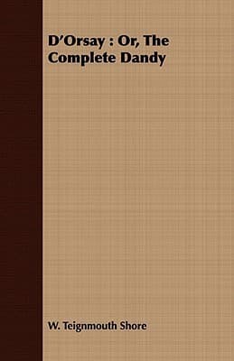D'Orsay; or, The complete dandy cover