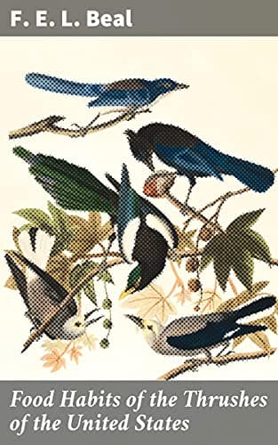 Food Habits of the Thrushes of the United States