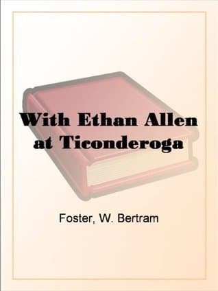 With Ethan Allen at Ticonderoga