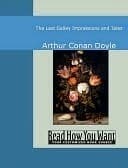 The Last Galley; Impressions and Tales