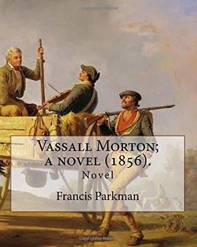 Vassall Morton: A Novel