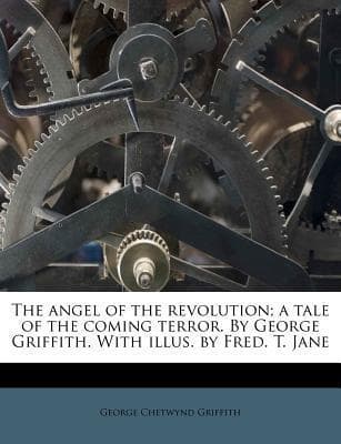 The Angel of the Revolution: A Tale of the Coming Terror