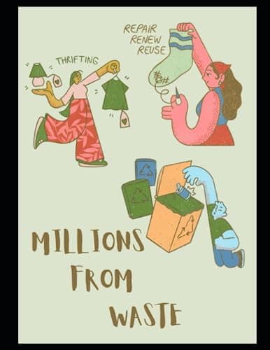 Millions from Waste