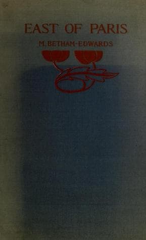 East of Paris: Sketches in the Gâtinais, Bourbonnais, and Champagne cover