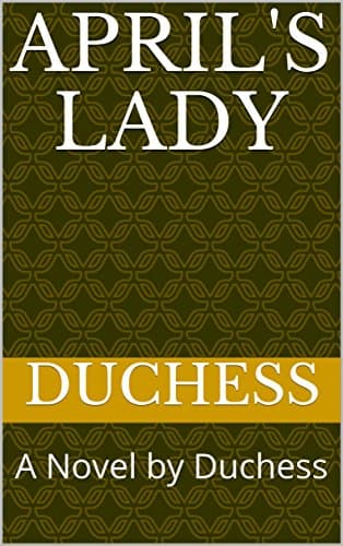 April's Lady: A Novel