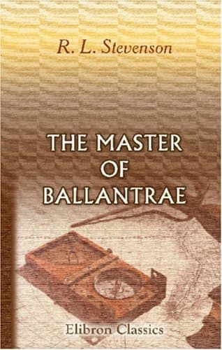 The Master of Ballantrae: A Winter's Tale