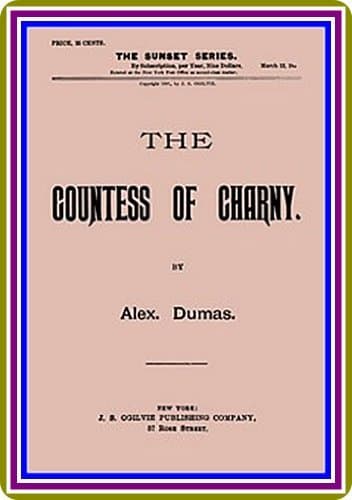 The Countess of Charny; or, The Execution of King Louis XVI