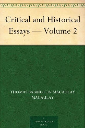 Critical and Historical Essays — Volume 2