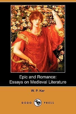 Epic and Romance: Essays on Medieval Literature