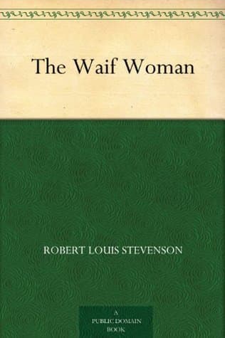 The Waif Woman