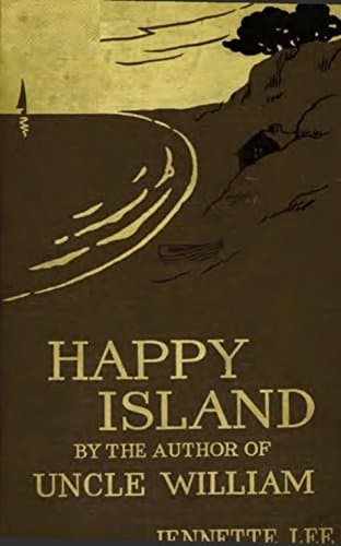 Happy Island: A New "Uncle William" Story cover