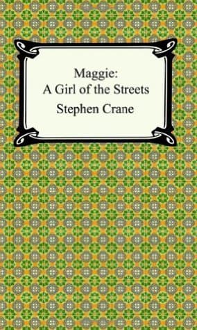 Maggie: A Girl of the Streets cover