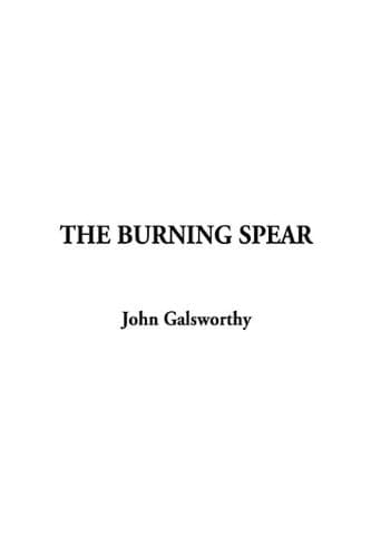 The Burning Spear: Being the Experiences of Mr. John Lavender in the Time of War cover