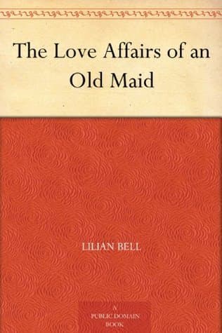 The Love Affairs of an Old Maid cover