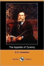 The Appetite of Tyranny: Including Letters to an Old Garibaldian