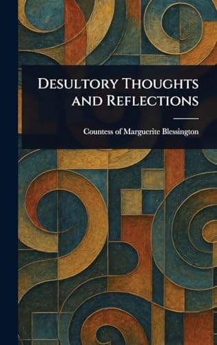 Desultory thoughts and reflections cover