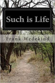 Such is Life: A Play in Five Acts