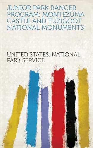 Junior Park Ranger Program: Montezuma Castle and Tuzigoot National Monuments cover