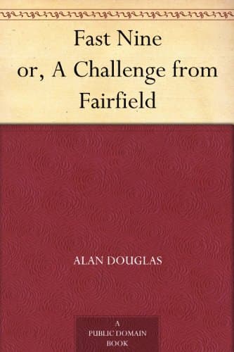 Fast Nine; or, A Challenge from Fairfield cover
