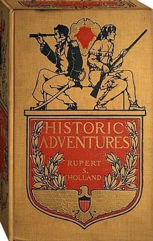 Historic Adventures: Tales from American History
