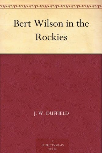 Bert Wilson in the Rockies cover