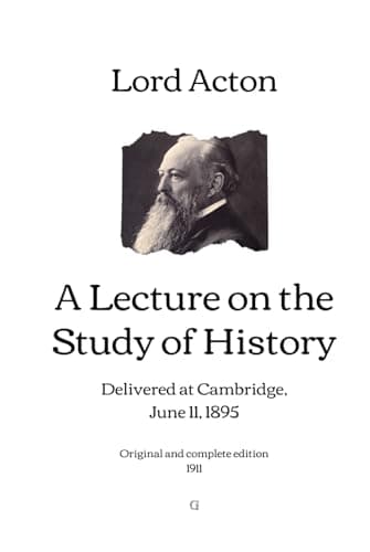 A Lecture on the Study of History cover
