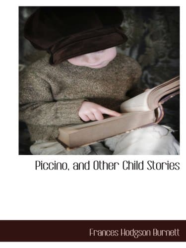 Piccino, and other child stories