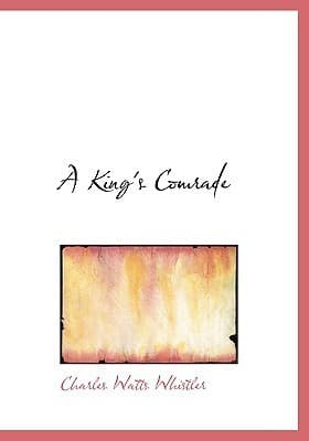 A King's Comrade: A Story of Old Hereford cover