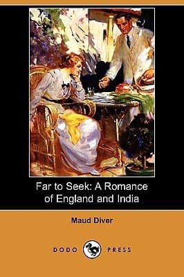 Far to Seek / A Romance of England and India