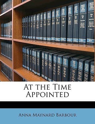 At the Time Appointed