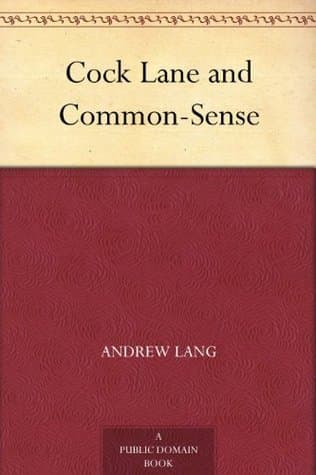 Cock Lane and Common-Sense