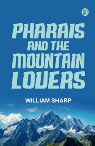 Pharais; and, The Mountain Lovers