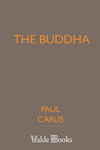 The Buddha: A Drama in Five Acts and Four Interludes