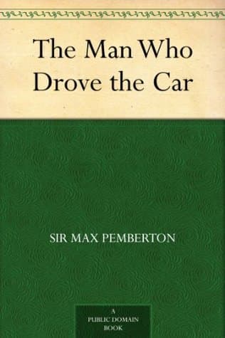The Man Who Drove the Car