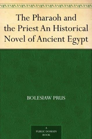 The Pharaoh and the Priest: An Historical Novel of Ancient Egypt cover
